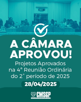 4ª Reunião Ordinária do 2º período de 2025