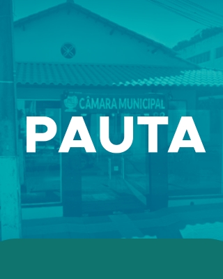 Pauta da 5ª Reunião Ordinária do 2º período de 2025
